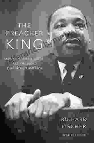 The Preacher King: Martin Luther King Jr And The Word That Moved America