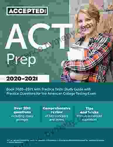 ACT Prep 2024 with Practice Tests: Study Guide with Practice Questions for the American College Testing Exam