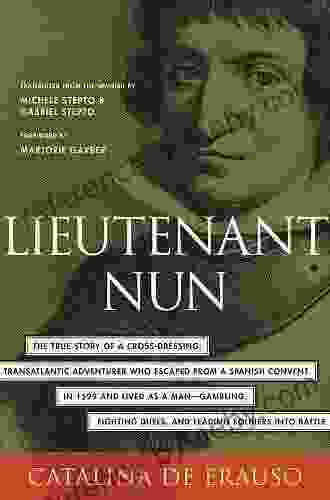 Lieutenant Nun: Memoir of a Basque Transvestite in the New World