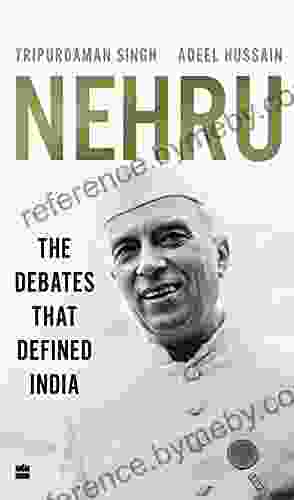 Nehru: The Debates That Defined India