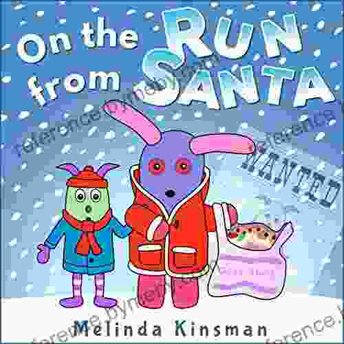 On The Run From Santa: Read Aloud Christmas Story For Kids Aged 3 6 (Top of the Wardrobe Gang Picture 7)