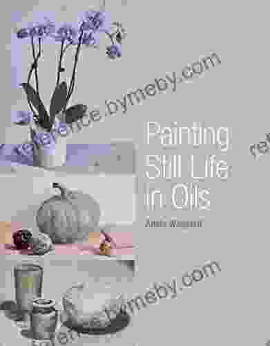 Painting Still Life In Oils