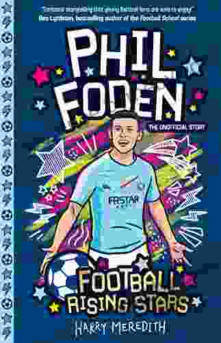 Phil Foden: Football Rising Stars