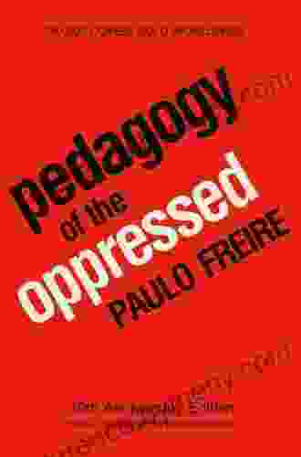 Pedagogy Of Hope: Reliving Pedagogy Of The Oppressed (Bloomsbury Revelations)