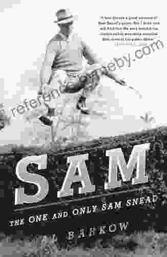 Sam: The One and Only Sam Snead