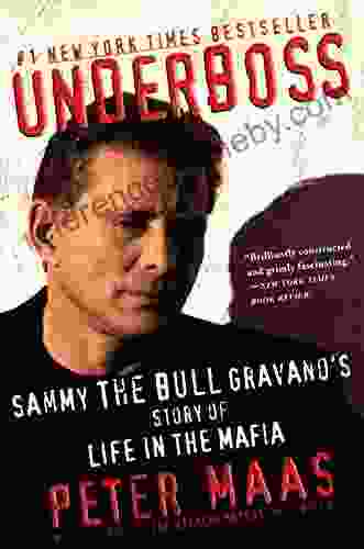 Underboss: Sammy The Bull Gravano S Story Of Life In The Mafia