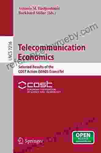 Telecommunication Economics: Selected Results Of The COST Action IS0605 Econ Tel (Lecture Notes In Computer Science 7216)