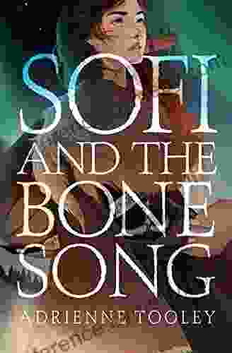 Sofi and the Bone Song