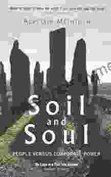 Soil and Soul: People versus Corporate Power