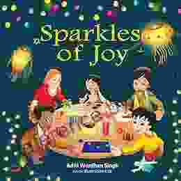 Sparkles Of Joy: A Children S That Celebrates Diversity And Inclusion (Sparkling Me 2)