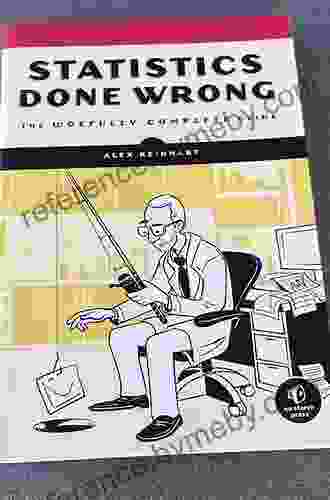 Statistics Done Wrong: The Woefully Complete Guide