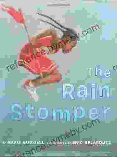 The Rain Stomper Addie Boswell