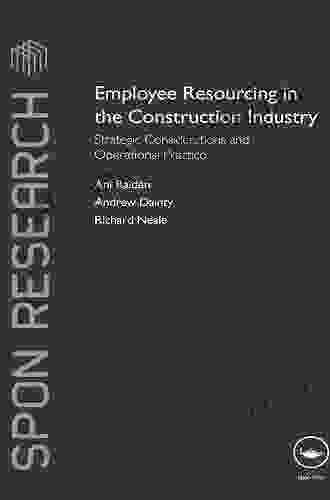 Employee Resourcing in the Construction Industry: Strategic Considerations and Operational Practice (Spon Research)