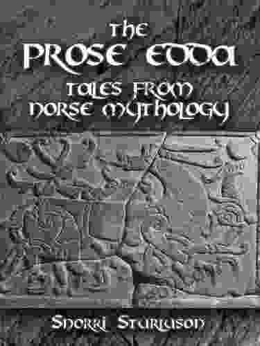 The Prose Edda: Tales From Norse Mythology (Dover On Literature Drama)