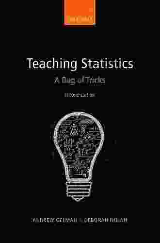 Teaching Statistics: A Bag Of Tricks