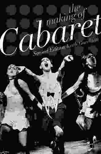 The Making of Cabaret Keith Garebian