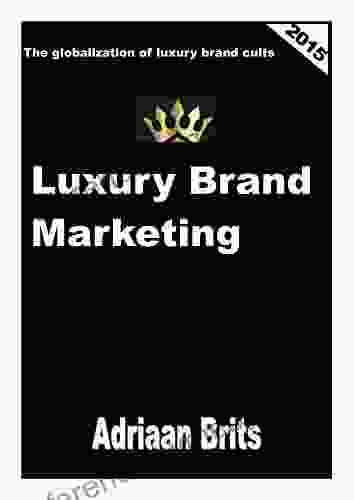 Luxury Brand Marketing: The globalization of luxury brand cults