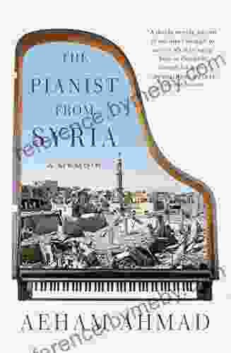 The Pianist From Syria: A Memoir