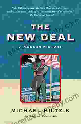 The New Deal: A Modern History