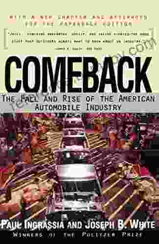 Comeback: The Fall Rise Of The American Automobile Industry