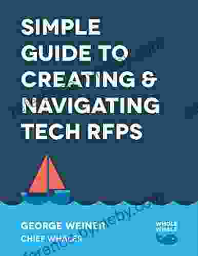 Simple Guide To Creating Navigating Tech RFPs: RFP Examples Templates Checklists