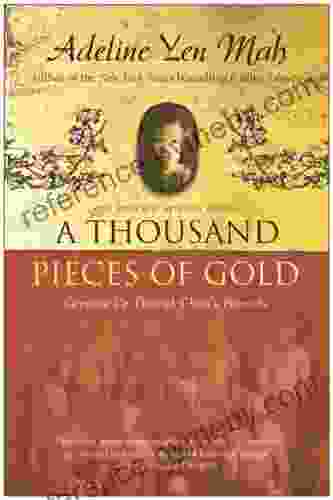 A Thousand Pieces Of Gold: Growing Up Through China S Proverbs