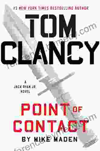 Tom Clancy Point Of Contact (A Jack Ryan Jr Novel 4)