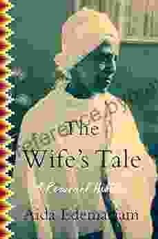 The Wife s Tale: A Personal History