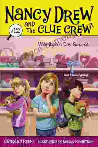 Valentine S Day Secret (Nancy Drew And The Clue Crew 12)