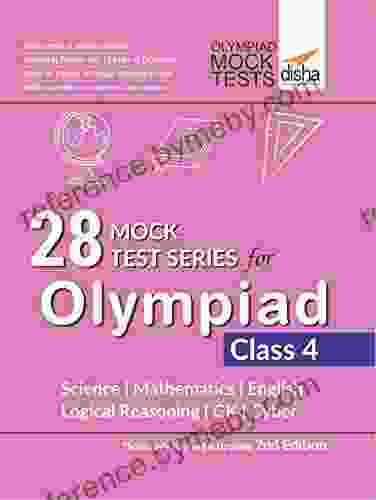 28 Mock Test For Olympiads Class 4 Science Mathematics English Logical Reasoning GK Cyber 2nd Edition