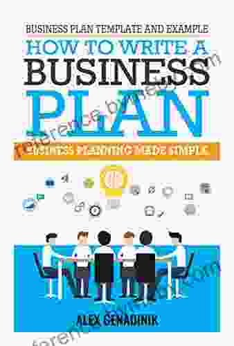 Business Plan Template And Example: How To Write A Business Plan: Business Planning Made Simple