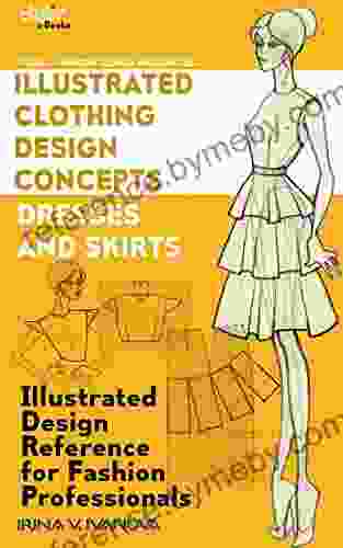 Illustrated Clothing Design Concepts: Dresses And Skirts (Visual Fashion Design Resources 3)