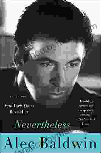 Nevertheless: A Memoir Alec Baldwin