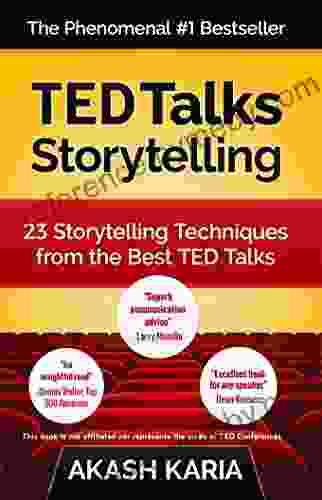 TED Talks Storytelling: 23 Storytelling Techniques From The Best TED Talks