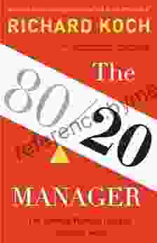 The 80/20 Manager: The Secret to Working Less and Achieving More