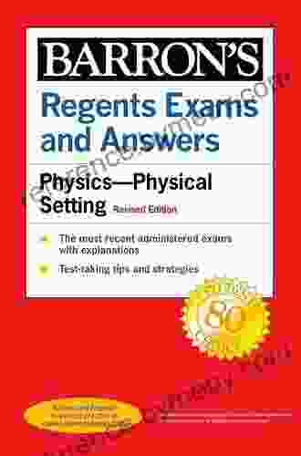 Regents Exams And Answers Physics Physical Setting Revised Edition (Barron S Regents NY)