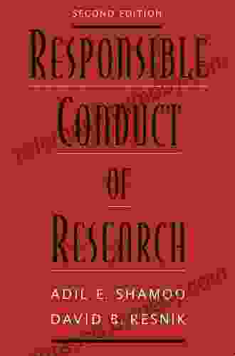 Responsible Conduct Of Research Adil E Shamoo