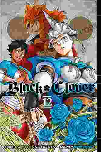 Black Clover Vol 12: The Briar Maiden S Melancholy