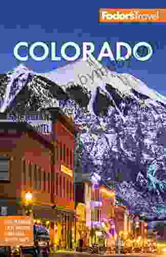 Fodor S Colorado (Full Color Travel Guide)