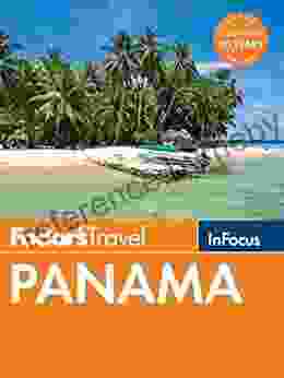 Fodor S In Focus Panama (Travel Guide 2)