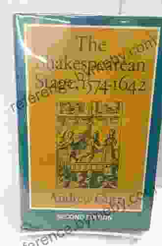 The Shakespearean Stage 1574 1642 Andrew Gurr