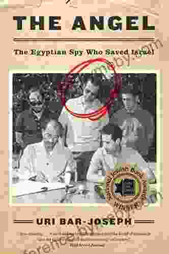 The Angel: The Egyptian Spy Who Saved Israel