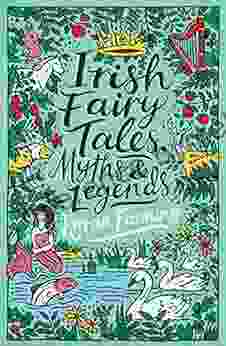 Scholastic Classics: Irish Fairy Tales Myths and Legends