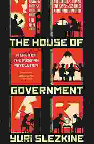 The House of Government: A Saga of the Russian Revolution